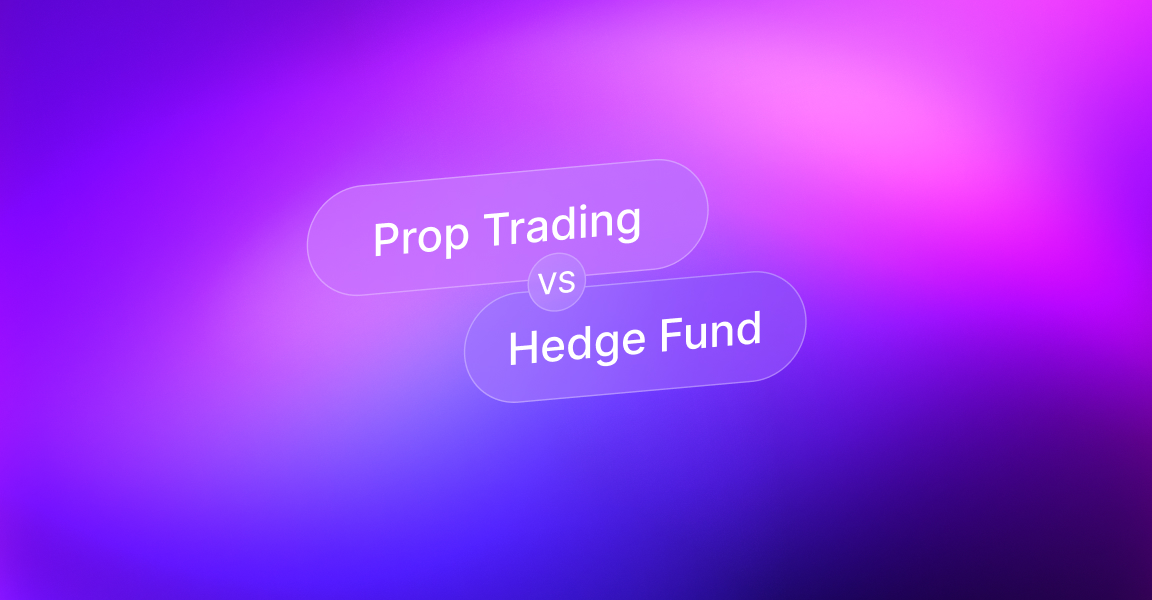 Prop Trading vs Hedge Fund: Principais Diferenças e Dicas de Carreira